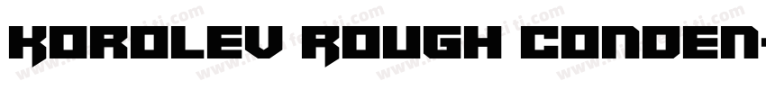 Korolev Rough Conden字体转换